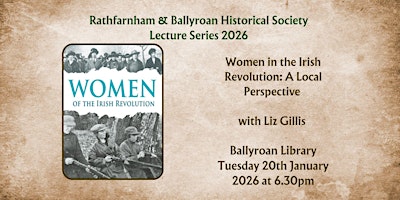 Image principale de 'Women in the Irish Revolution: A Local Perspective' with Liz Gillis