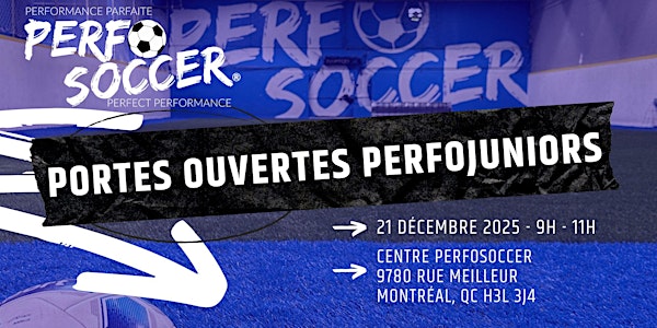 Portes Ouvertes PerfoSoccer - Edition PerfoJuniors 4 à 7 ans