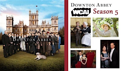 WCAI Downton Abbey Season 5 Premiere primary image