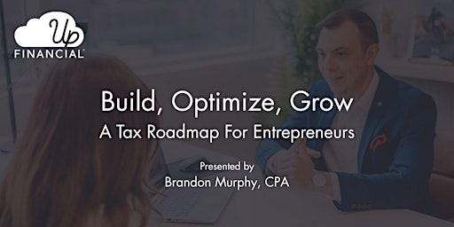 Image principale de Build, Optimize, Grow: Tax Planning for Entrepreneurs