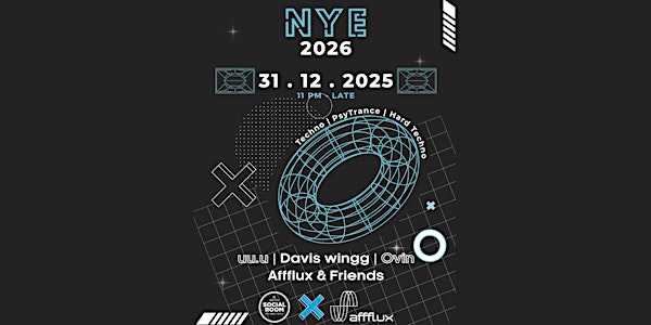 "NYE 2026" TECHNO RAVE !!! @Social Room