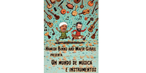 Image principale de HAMISH BINNS Y WAFIR GIBRIL. “Un mundo de música e instrumentos”