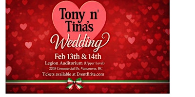 Image principale de TONY 'N' TINA'S WEDDING ( DINNER THEATRE SHOW )