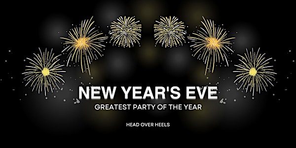 The Biggest NYE Party in Calgary NE | Head Over Heels