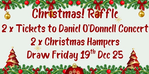 Image principale de Christmas Raffle : All funds to Keadue National School Morning Club