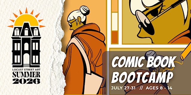 Image principale de Comic Book Bootcamp (Ages 8-14) at Locust Street Art
