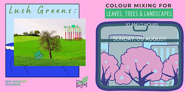 Image principale de Lush Greens: Colour Mixing for Leaves, Trees & Landscapes
