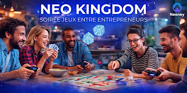 Soirée Jeux & Business – Entrepreneurs & Investisseurs