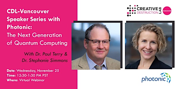 Speaker Series with Photonic: The Next Generation of Quantum Computing