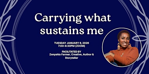 Imagem principal do evento Carrying What Sustains Me