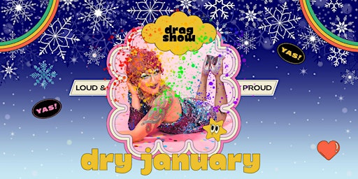 Image principale de DRY JANUARY - DRINK & DRAG AT ZERO COCKTAIL BAR