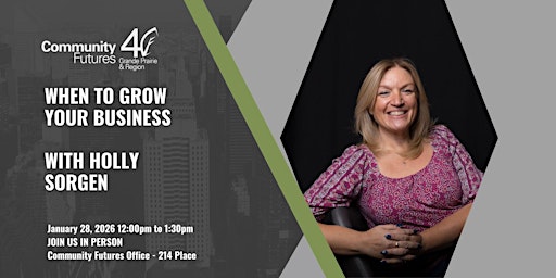 Image principale de When to Grow Your Business