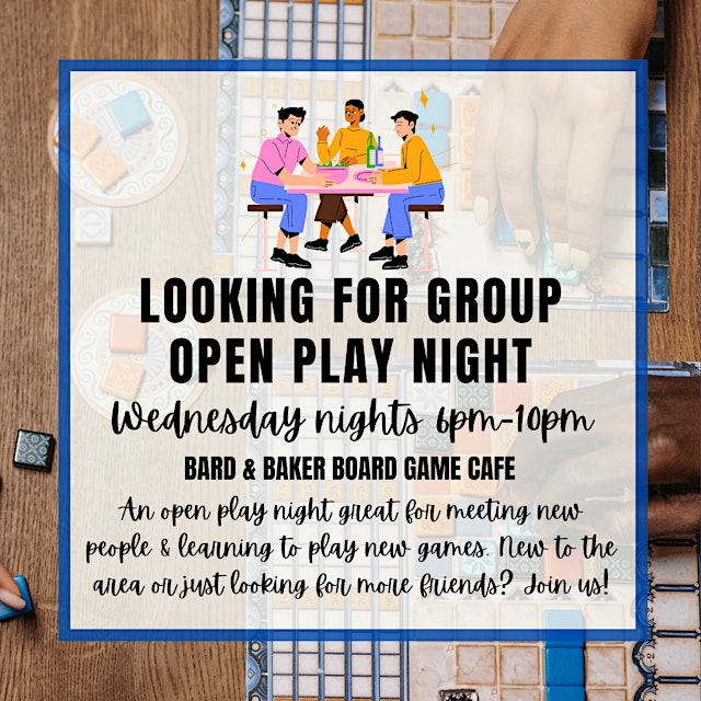 Image principale de Looking for Group: Open Board Game Play Night at Bard & Baker