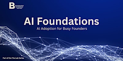 Image principale de AI Foundations for Busy Founders