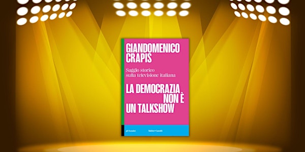 La democrazia non è un talkshow