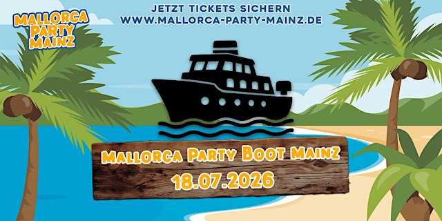Image principale de Mallorca Party Boot Mainz 2.0 Juli 2026