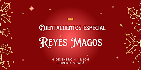 CuántoCuento! Especial Reyes Magos (0-6 años)
