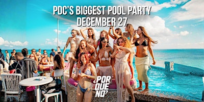 Image principale de ¿PorQuéNo? Playa del Carmen Pool Party at Hyatt Centric Rooftop