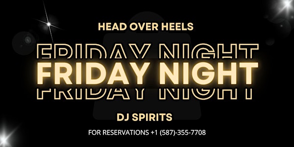 Friday Madness at Head Over Heels