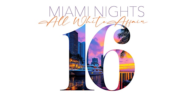 Image principale de 16th Annual Miami Nights All White Affair