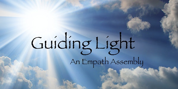 Guiding Light: An Empath Assembly