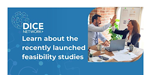 Image principale de DICE Network+ Round A Funded Feasibility Studies Launch
