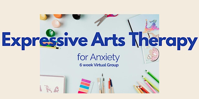 Image principale de Expressive Arts Therapy for Anxiety - Online Group (for Alberta Residents)