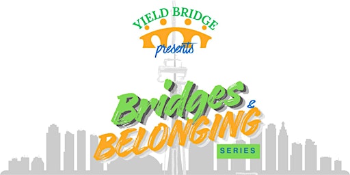 Image principale de Bridges & Belonging Online Newcomer Workshop Series