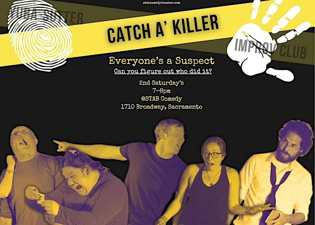 Image principale de Yuba-Sutter Improv Club Presents: "Catch A Killer" - An Improvised Whodunit