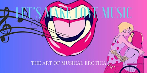 Image principale de Let's Make Love Music