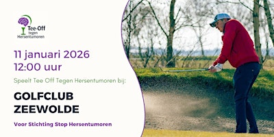 Immagine principale di Tee Off Tegen Hersentumoren @ Golfclub Zeewolde