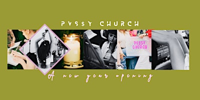 Image principale de Pvssy Church Service: A New Year Opening