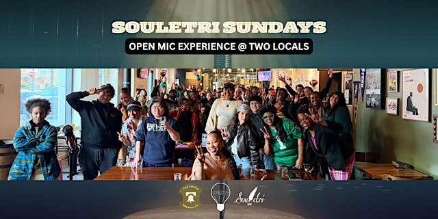 Souletri Sunday's "Open Mic Experience" primary image