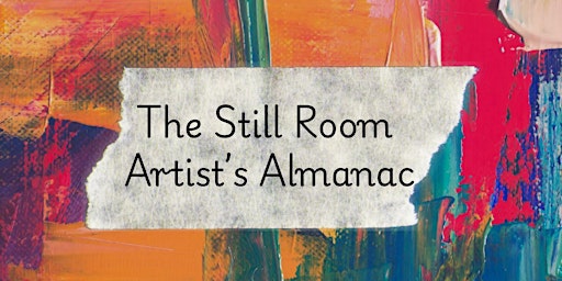 Image principale de The Still Room Artist’s Almanac