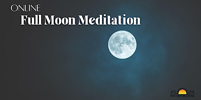 Image principale de Online Full Moon Meditation