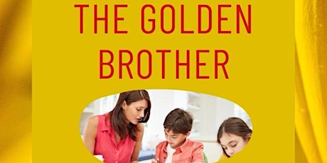 "The Golden Brother"