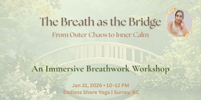 Image principale de The Breath as the Bridge From Outer Chaos to Inner Calm