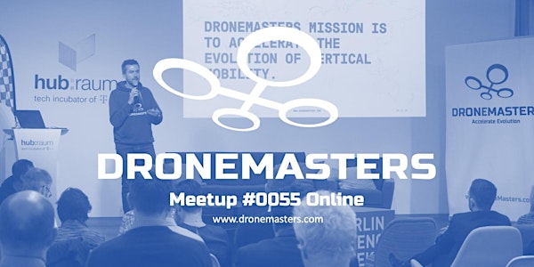 DroneMasters Meetup #055 Online