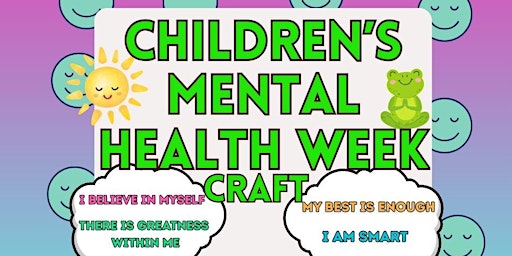 Image principale de Children's Mental Health Week Craft at Leytonstone Library