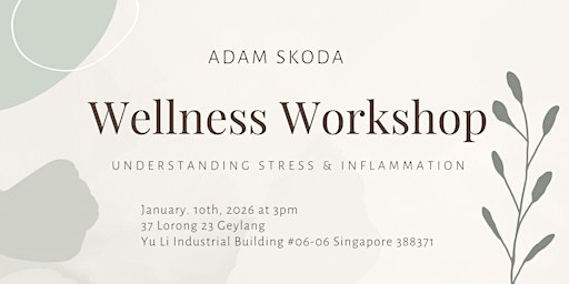 Image principale de Wellness Workshop - Understanding Stress & Inflammation
