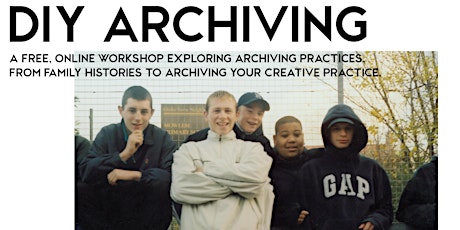 Growing Up in the Docks: DIY Archiving Workshop primary image