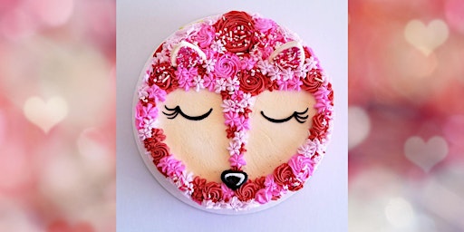 Image principale de Valentine's Fox Cake Class - Fayetteville