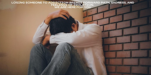 Image principale de Grief Support Group - Lost Loved Ones to Addiction