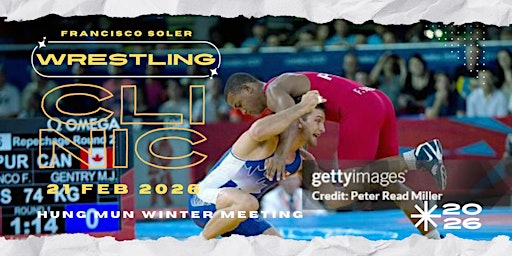 Image principale de Hung Mun Winter Meeting - Wrestling Clinic with Francisco Soler