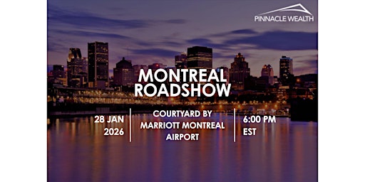 Image principale de Pinnacle Wealth Investor Event in Montreal, QC