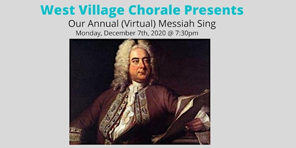 West Village Chorale's Annual Messiah Sing (Virtual)