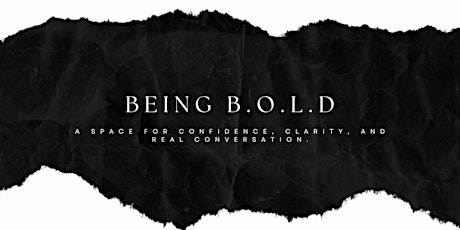 Being B.O.L.D With Clarity primary image
