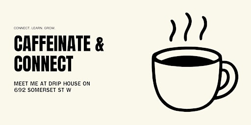 Image principale de Caffeinate & Connect