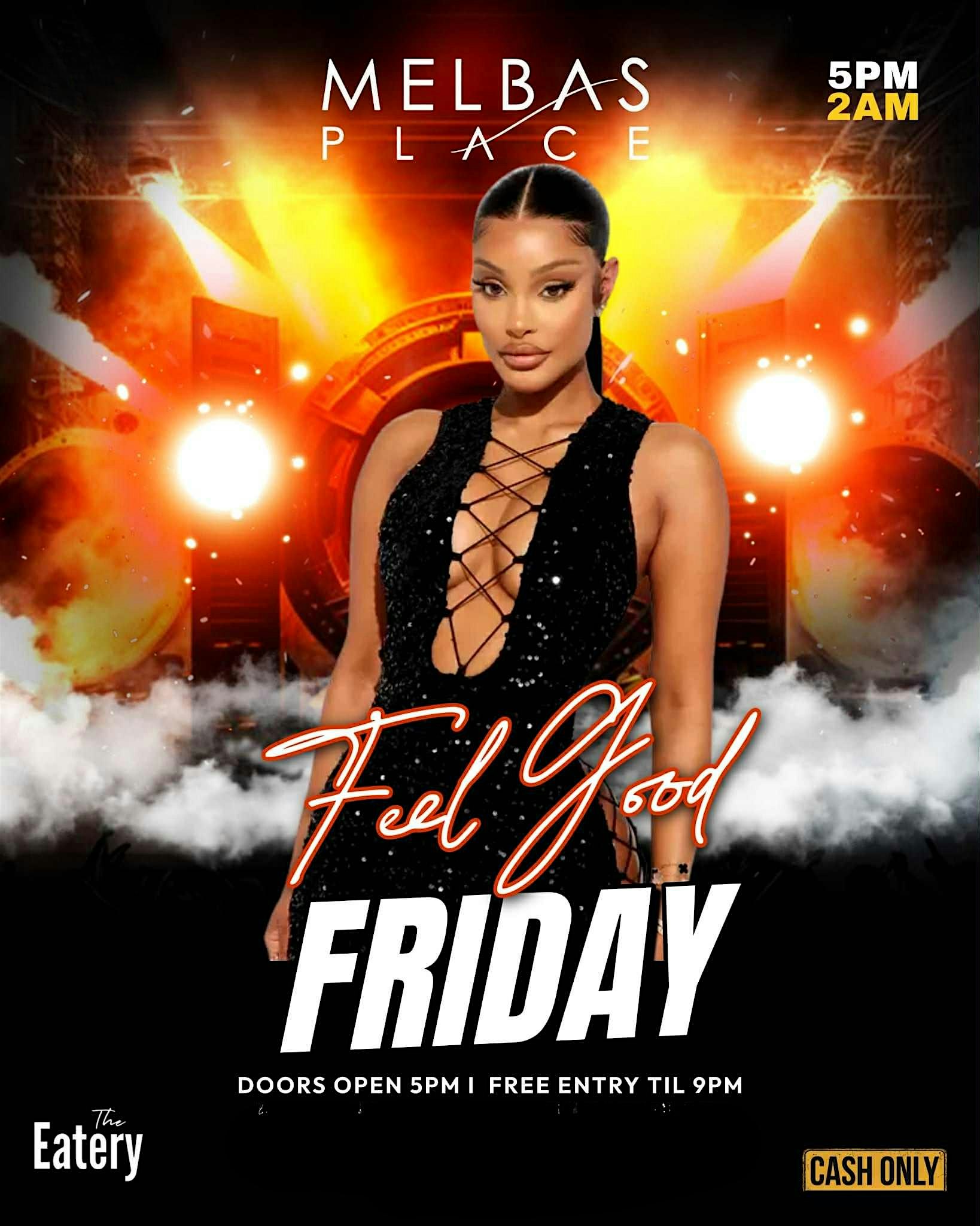 Feel Good Fridays