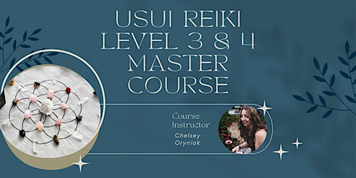 Image principale de Usui Reiki Level 3 & 4 Master Course